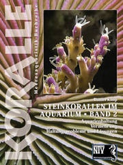 Steinkorallen im Aquarium Band 2