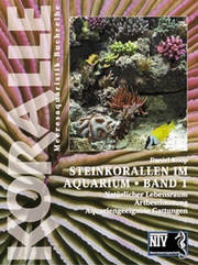 Steinkorallen im Aquarium Band 1